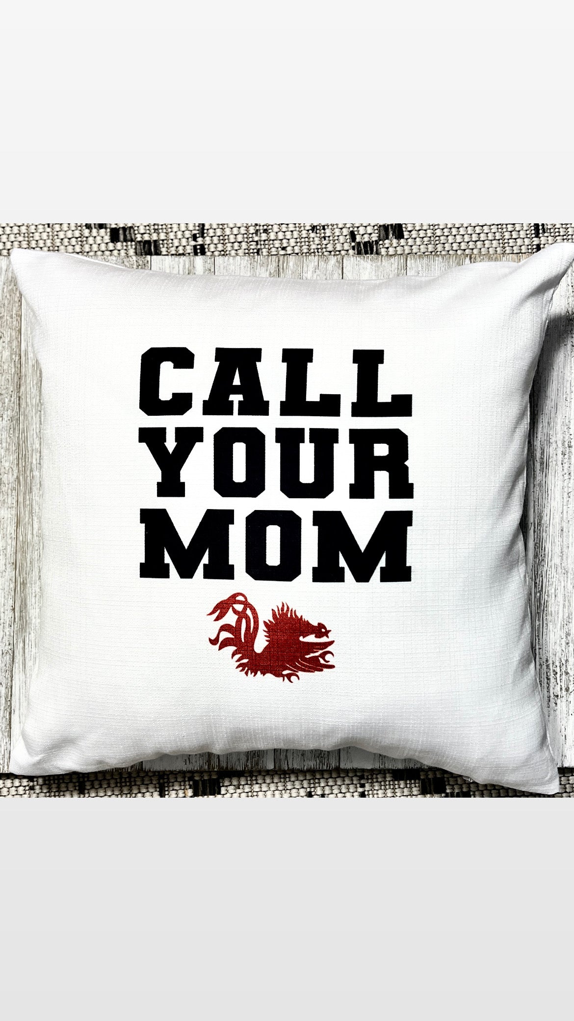 Call Your Mom University of South Carolina Pillow USC