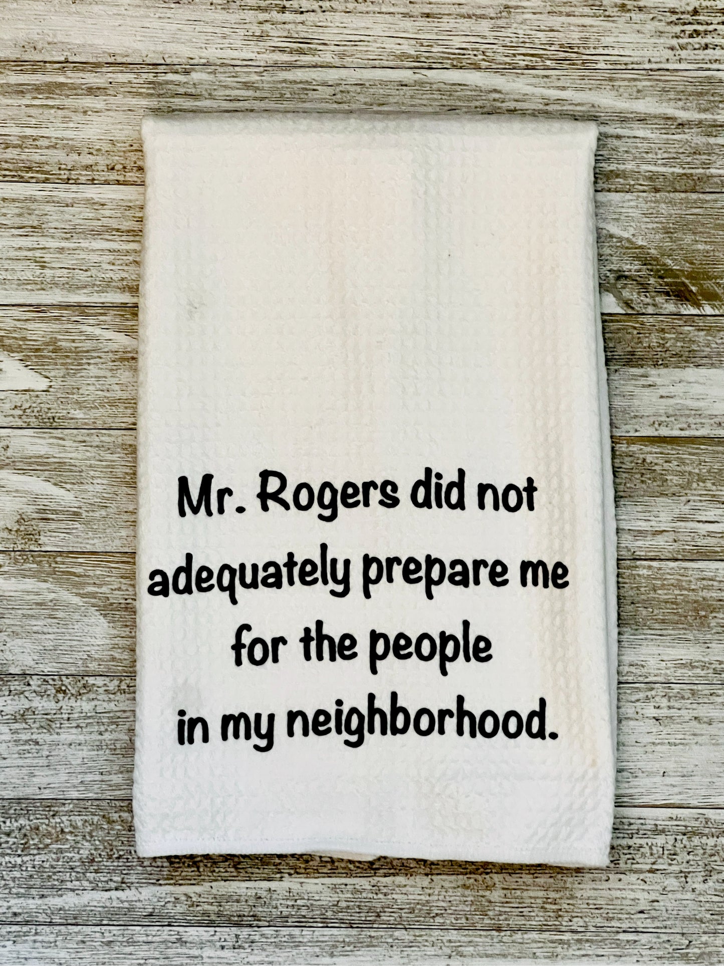 My neighborhood towel