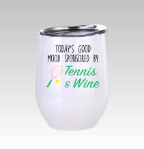 Today's Good Mood Tennis Tumbler