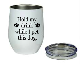 Hold my Drink Tumbler