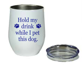Hold my Drink Tumbler